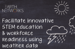 Facilitate STEM Education and Workplace REadiness with Weather Data E-Book Cover Image - Earth Networks
