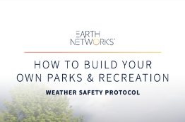 How To Build Your Own Parks and Recreation Weather Safety Protocol E-Book Cover Image - Earth Networks