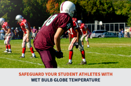 Safeguard Student Athletes with Wet Bulb Globe Temperature E-Book Cover Image - Earth Networks